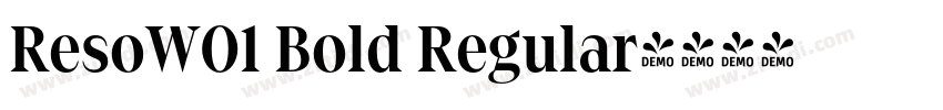 ResoW01 Bold Regular字体转换